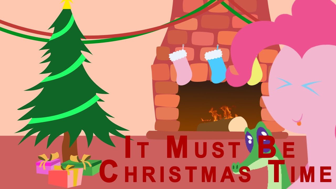 it must be christmas time youtube it must be christmas time youtube
