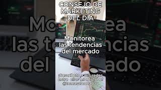 Monitorea Las Tencias Del Mercado Consejo De Marketing Del Dia