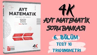 4K AYT Matematik Soru Bankası Trigonometri Test 10