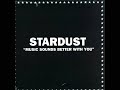 Stardust - Music sounds better with you (Bob Sinclar Remix)