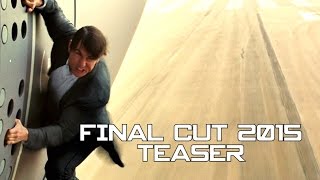FINAL CUT 2015 Movie Trailer Mashup - Teaser