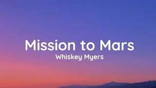 Watch Whiskey Myers Mission To Mars video