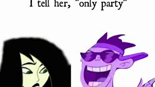 She Say Do You Love Me? Kim Possible Drakgo