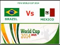 FIFA World Cup 2014: FIFA World Cup Brazil vs Mexico, World Cup 2014: Brazil vs Mexico
