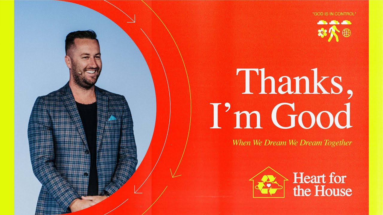 Thanks, I'm Good | Contentment | Satisfaction in Life | Jesus Is Enough