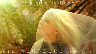 34 The King Is Dead 34 Klmntzr Remix 34 The King Is Dead 34 Klmntzr Remix