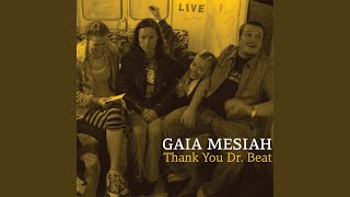 Watch Gaia Mesiah A Blinding Experience video