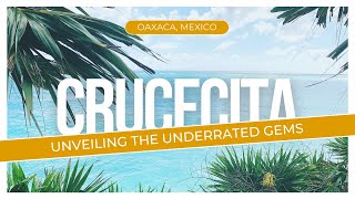12 Best Things To Do In And Around Crucecita, Oaxaca, Mexico