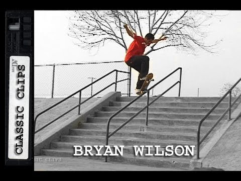Bryan Wilson Skateboarding Classic Clips #122 Long Beach