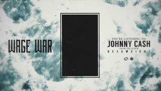 Watch Wage War Johnny Cash video