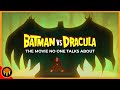 BATMAN vs DRACULA | The GREAT Batman Movie No One Talks About
