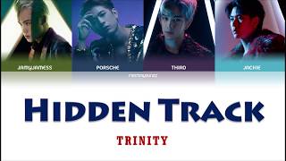 [THAI/ROM/ENG] TRINITY - Hidden Track[LYRICS]