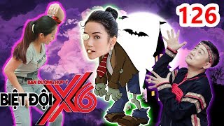 BIỆT ĐỘI X6 | BDX6 #126 | Hữu Tín một mình lật đổ âm mưu đội nhà - Sĩ Thanh hóa zombie bắt Cát Tường