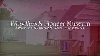 Safe at Home Manitoba & Woodlands Pioneer Museum Presents: A Virtual Tour of our Museum