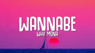 why mona - Wannabe (Lyrics)