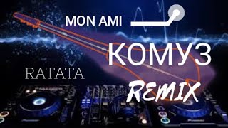 Mon Ami Ratata (Remix Комуз) clip