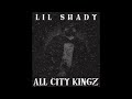 All City Kingz - Lil Shady