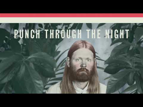 Punch Through The Night Video
