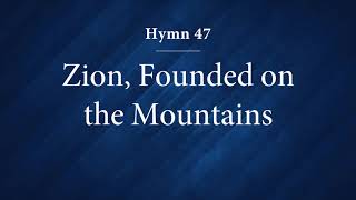 Watch Hymn Zion Founded On The Mountains video