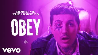 Bring Me The Horizon Ft. Yungblud - Obey