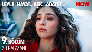 Leyla Hayataşkadalet... 9. Bölüm 2. Fragmanı
