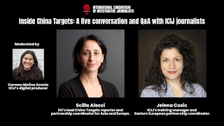 Inside China Targets A Live Conversation And Q&A With Icij Journalists