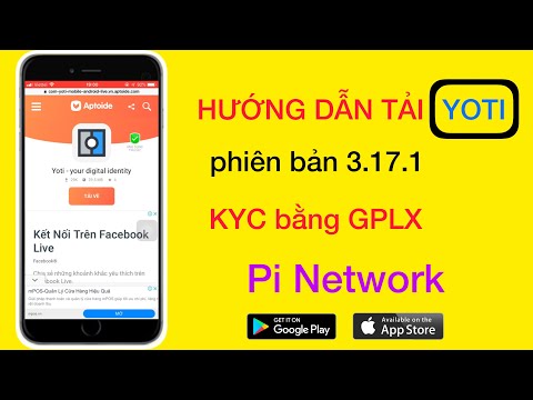 Hướng dẫn tải Yoti phiên bản cũ có GPLX KYC pi network | PI NETWORK VIỆT NAM
