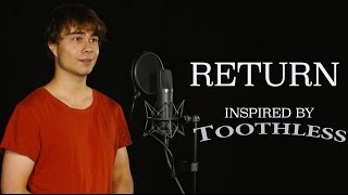 Alexander Rybak - Return (Inspired By Toothless)