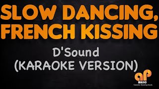 Watch Dsound Slow Dancing French Kissing video