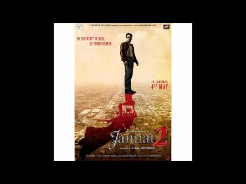 Sang Hoon Tere (Nikhil DSouza) - Jannat 2 Official Full Song