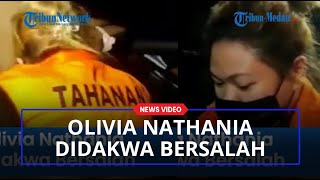 Putri Nia Daniaty, Olivia Nathania Didakwa Bersalah, Terancam Hukuman Minimal 4 Tahun Penjara