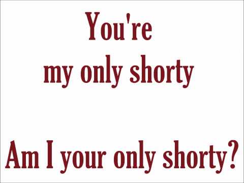 You're My Only Shorty Ariana Grande Ft Iyaz