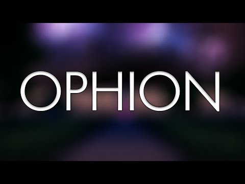♦ Ophion ♦ Trailer