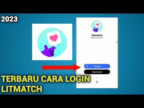 Latest way to log in to the Litmatch 2023 application Latest way to log in to the Litmatch 2023 application