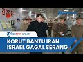 Rangkuman Perang Iran Vs Israel: Kim Jong Un Bantu Iran hingga Israel Gagal Balas Serangan Teheran