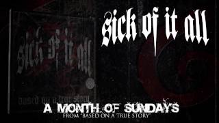 Watch Sick Of It All A Month Of Sundays video