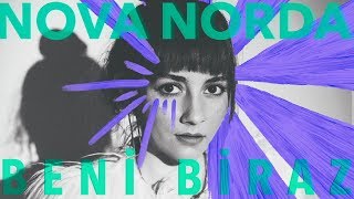 Nova Norda - Beni Biraz ( Audio)