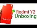 Redmi Y2 Unboxing, Price, Face Unlock, Camera Sample Shots Best Phone under 10000 Rs?