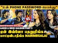 "அத Camera-ல சொல்லமுடியாது Aadhi"😡 கடுப்பான Nikki Galrani - Part 3 Interview