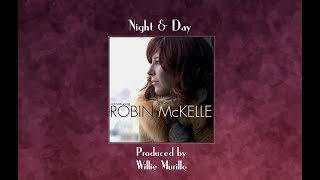 Watch Robin Mckelle Night  Day video