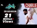 Charlie | Oru Kari Mukilinu Song Video | Dulquer Salmaan, Parvathy,Martin Prakkat | Official