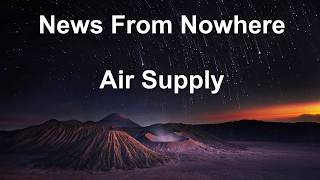Watch Air Supply News From Nowhere video