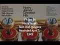 I'll Get By - Harry James