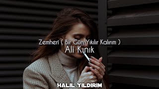 Ali Kınık - Zemheri ( Halil Yıldırım Remix ) | Bir Gün Yıkılır Kalırım