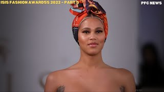 Isis Fashion Show 2022 My Colorful Mess Accessory Runway Highlights Isis Fashion Awards 2022