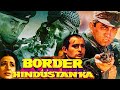 Border Hindustan Ka | Hindi Movie | Aditya Pancholi | Faisal Khan | Akshay Khanna | Bollywood Movie