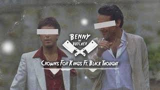 Watch Benny The Butcher Crowns For Kings feat Black Thought video