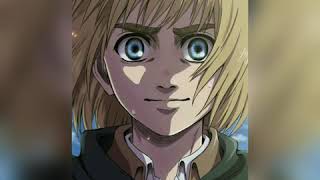 When You Smile Armin Arlert Attack On An Edit
