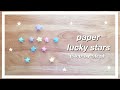 easiest PAPER STARS tutorial