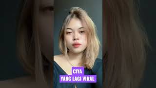 Ciya Yang Lagi Viral